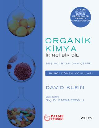 Organik Kimya İkinci Bir Dil ( İkinci Dönem Konuları )