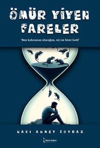 Ömür Yiyen Fareler | İkinci Adam Yayınları (e-Kitap)  - Resim 1