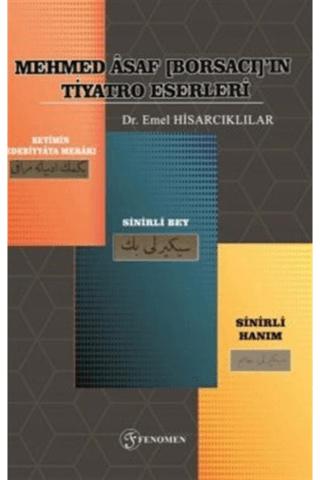 Mehmed Asaf [Borsacı]’ın Tiyatro Eserleri