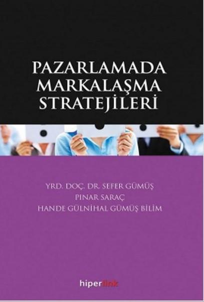 Pazarlamada Markalaşma Stratejileri | Hiperlink (İnce Kapak)  - Resim 1