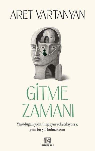 Gitme Zamanı | Üçüncü Göz Yayınları (İnce Kapak)  - Resim 1