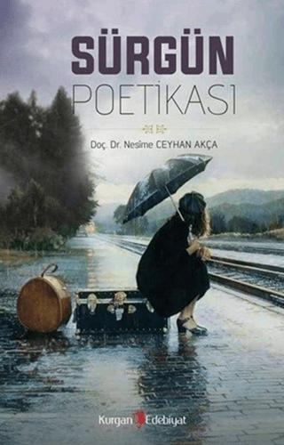 Sürgün Poetikası | Kurgan Edebiyat (Ciltsiz)  - Resim 1