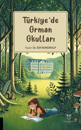 Türkiye’de Orman Okulları | Akademisyen Kitabevi (Ciltsiz)  - Resim 1
