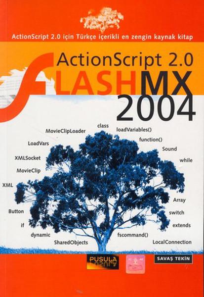 Flash Mx 2004-ActionScript 2.0 ile | Pusula Yayıncılık (İnce Kapak)  - Resim 1