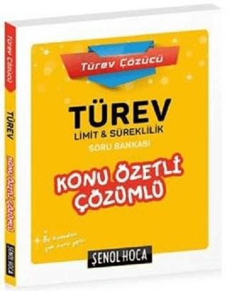 Türev-Limit-Süreklilik Konu Özetli Çözümlü Soru Bankası | Şenol Hoca Yayınları (Ciltsiz)  - Resim 1