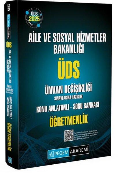 2025 ÜDS Aile ve Sosyal Hizmetler Bakanlığı Ünvan Değişikliği Sınavlarına Hazırlık Konu Anlatımlı So | Pegem Akademi Yayıncılık (İnce Kapak)  - Resim 1