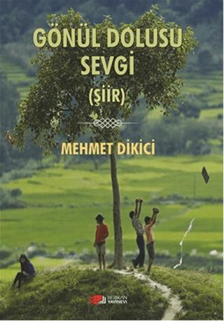 Gönül Dolusu Sevgi | Berikan Yayınevi (Ciltsiz)  - Resim 1