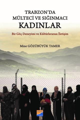 Trabzon'da Mülteci ve Sığınmacı Kadınlar