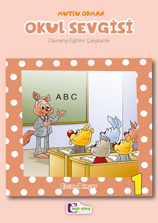 Mutlu Orman - Okul Sevgisi 1