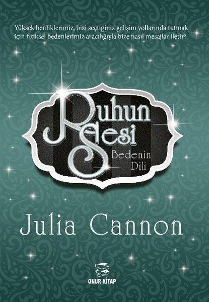 Ruhun Sesi Bedenin Dili | Onur Kitap (İnce Kapak)  - Resim 1