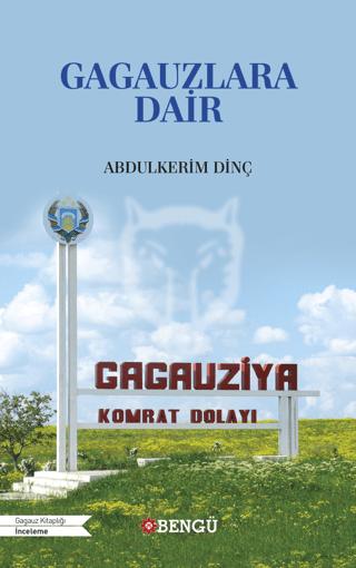 Gagauzlara Dair | Bengü Yayınları (Ciltsiz)  - Resim 1