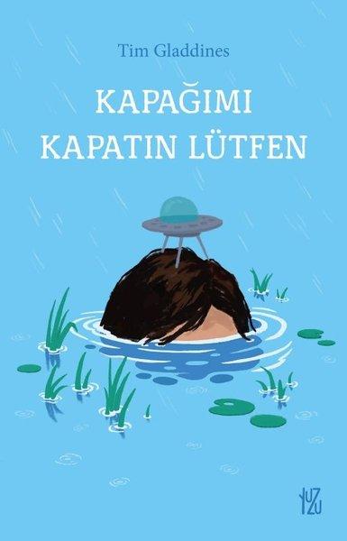 Kapağımı Kapatın Lütfen | Yuzu Kitap (İnce Kapak)  - Resim 1