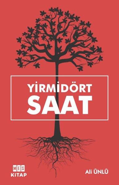 Yirmidört Saat | MES Kitap (İnce Kapak)  - Resim 1
