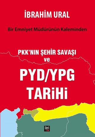 PKK'nın Şehir Savaşı ve PYD/YPG Tarihi