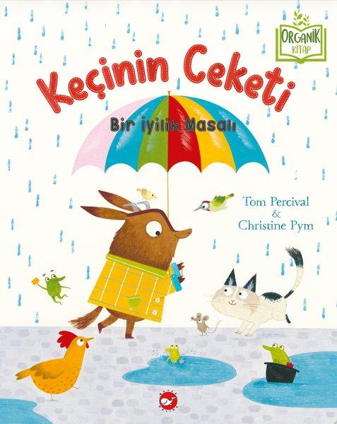 Keçinin Ceketi - Bir İyilik Masalı - Organik Kitap | Beyaz Balina Yayınları (Ciltli)  - Resim 1
