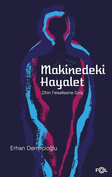 Makinedeki Hayalet-Zihin Felsefesine Giriş | Fol Kitap (İnce Kapak)  - Resim 1