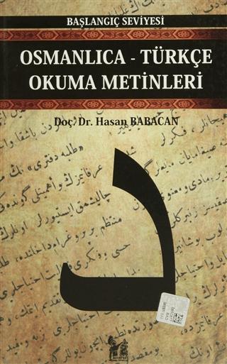 Osmanlıca-Türkçe Okuma Metinleri - Başlangıç Seviyesi-5