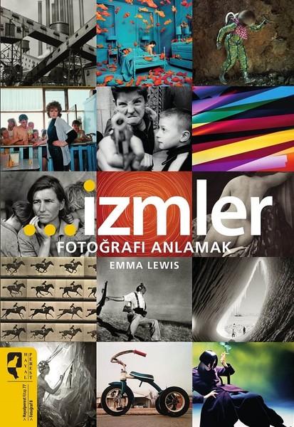 İzmler-Fotoğrafı Anlamak | Hayalperest Yayınevi (İnce Kapak)  - Resim 1
