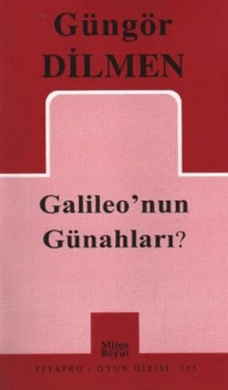 Galileo’nun Günahları?