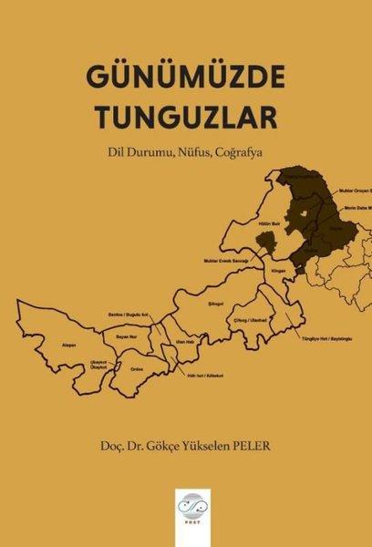 Günümüzde Tunguzlar: Dil Durumu Nüfus Coğrafya | Post Yayın (İnce Kapak)  - Resim 1