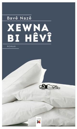 Xewna Bi Hevi | Lis Basın Yayın (Ciltsiz)  - Resim 1