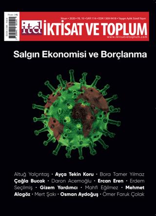 İktisat ve Toplum Dergisi Sayı: 114 Nisan 2020 | İktisat ve Toplum Dergisi (Ciltsiz)  - Resim 1