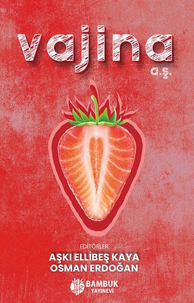 Vajina A.Ş. | Bambuk Yayınevi (İnce Kapak)  - Resim 1