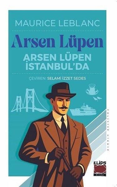 Arsen Lüpen İstanbul'da | Elips Kitapları (İnce Kapak)  - Resim 1