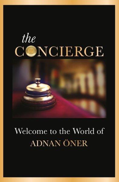 The Concierge - Welcome to the World of Adnan Öner | Tortuga (İnce Kapak)  - Resim 1