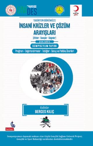 Tarihten Günümüze İnsani Krizler ve Çözüm Arayışları | Berikan Yayınevi (Ciltsiz)  - Resim 1