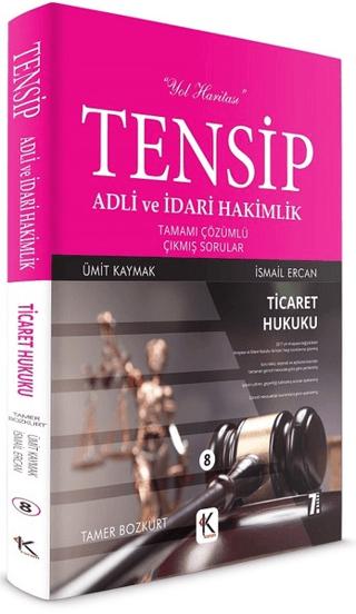 Ticaret Hukuku - Tensip Adli ve İdari Hakimlik Tamamı Çözümlü Çıkmış Sorular | Kuram Kitap (Ciltsiz)  - Resim 1