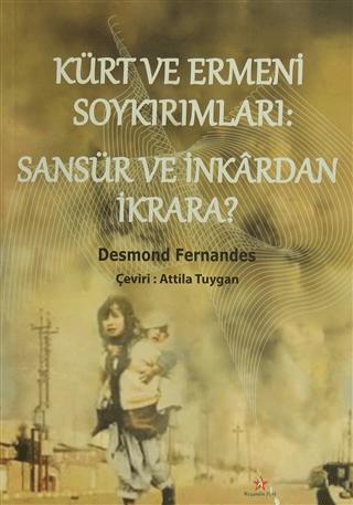 Kürt ve Ermeni Soykırımları: Sansür ve İnkardan İkrara