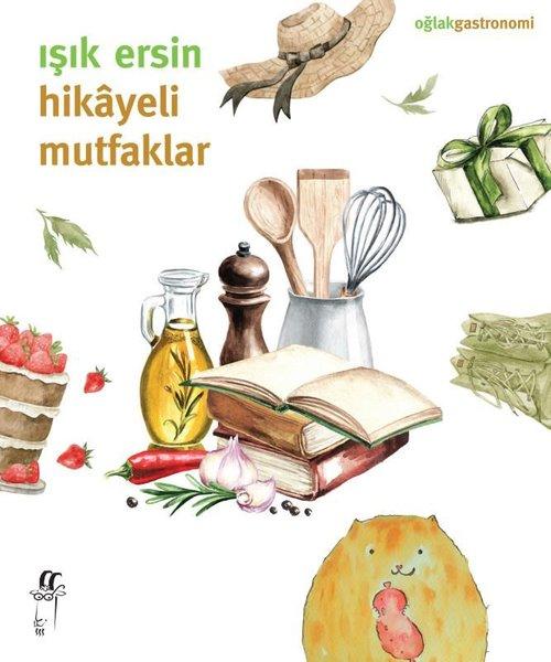 Hikayeli Mutfaklar | Oğlak Yayıncılık (İnce Kapak)  - Resim 1