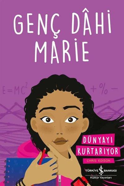 Genç Dahi Marie  Dünyayı Kurtarıyor | İş Bankası Kültür Yayınları (İnce Kapak)  - Resim 1