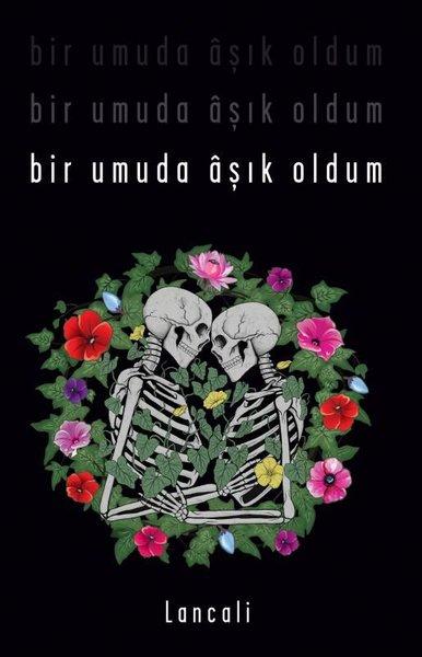 Bir Umuda Aşık Oldum | Martı Yayınları (İnce Kapak)  - Resim 1