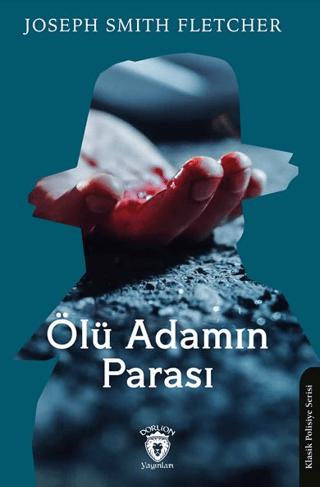 Ölü Adamın Parası | Dorlion Yayınları (Ciltsiz)  - Resim 1