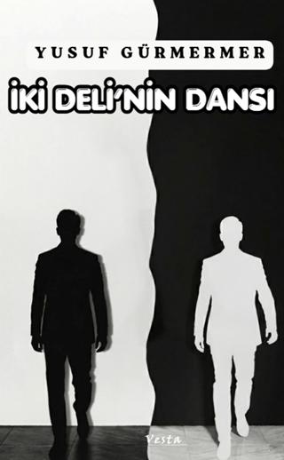 İki Deli’nin Dansı