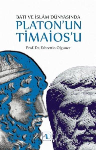Batı ve İslam Dünyasında Platon'un Timaios'u | Aktif Düşünce Yayıncılık (İnce Kapak)  - Resim 1
