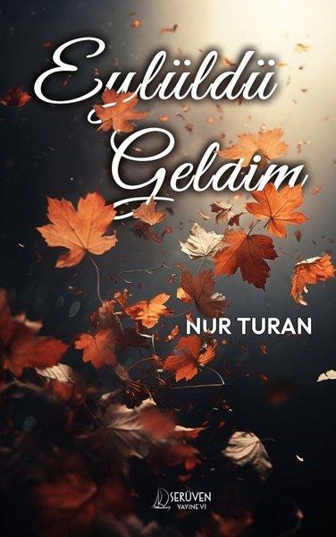 Eylüldü Geldim | Serüven Yayınevi (İnce Kapak)  - Resim 1