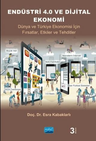 Endüstri 4.0 ve Dijital Ekonomi | Nobel Akademik Yayıncılık (Ciltsiz)  - Resim 1