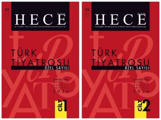 Türk Tiyatrosu Özel Sayısı Sayı: 52/354-355-356 Haziran - Temmuz - Ağustos 2026 (2 Cilt) | Hece Dergisi (Ciltsiz)  - Resim 1
