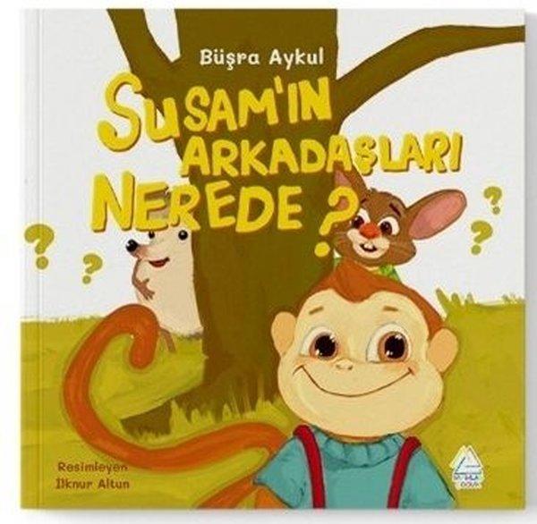 Susam'ın Arkadaşları Nerede? | Mahlas Çocuk (İnce Kapak)  - Resim 1