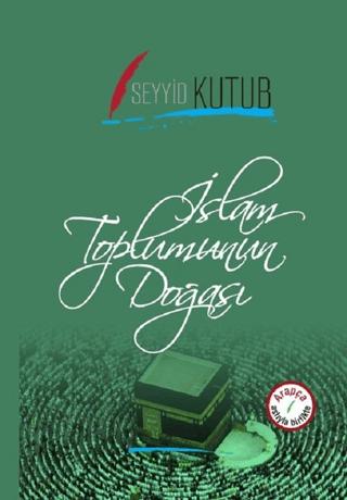 İslam Toplumunun Doğası (Arapça-Türkçe)