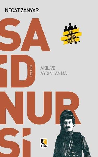 Said Nursi Akıl ve Aydınlanma | Çıra Yayınları (İnce Kapak)  - Resim 1