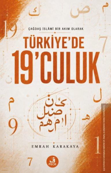 Çağdaş İslami Bir Akım Olarak Türkiye'de 19'culuk | Fecr Yayınları (İnce Kapak)  - Resim 1