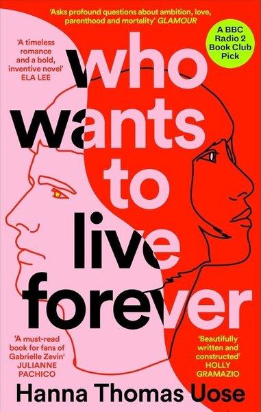 Who Wants to Live Forever : A BBC Radio 2 Book Club Pick | Octopus Publishing Group (İnce Kapak)  - Resim 1