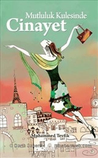 Mutluluk Kulesinde Cinayet | Kyrhos Yayınları (Ciltsiz)  - Resim 1