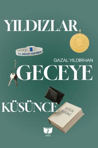 Yıldızlar Geceye Küsünce | Ateş Yayınları (Ciltsiz)  - Resim 1