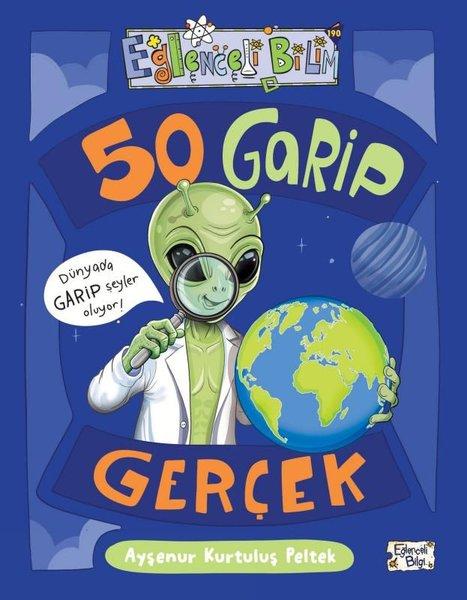 50 Garip Gerçek | Eğlenceli Bilgi (İnce Kapak)  - Resim 1