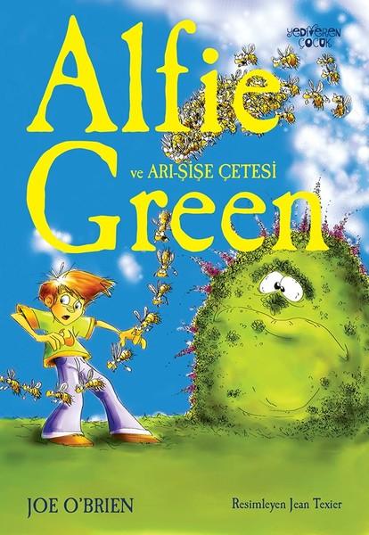 Alfie Green ve Arı Şişe Çetesi | Yediveren Çocuk (İnce Kapak)  - Resim 1